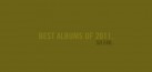 best albums so far 2011