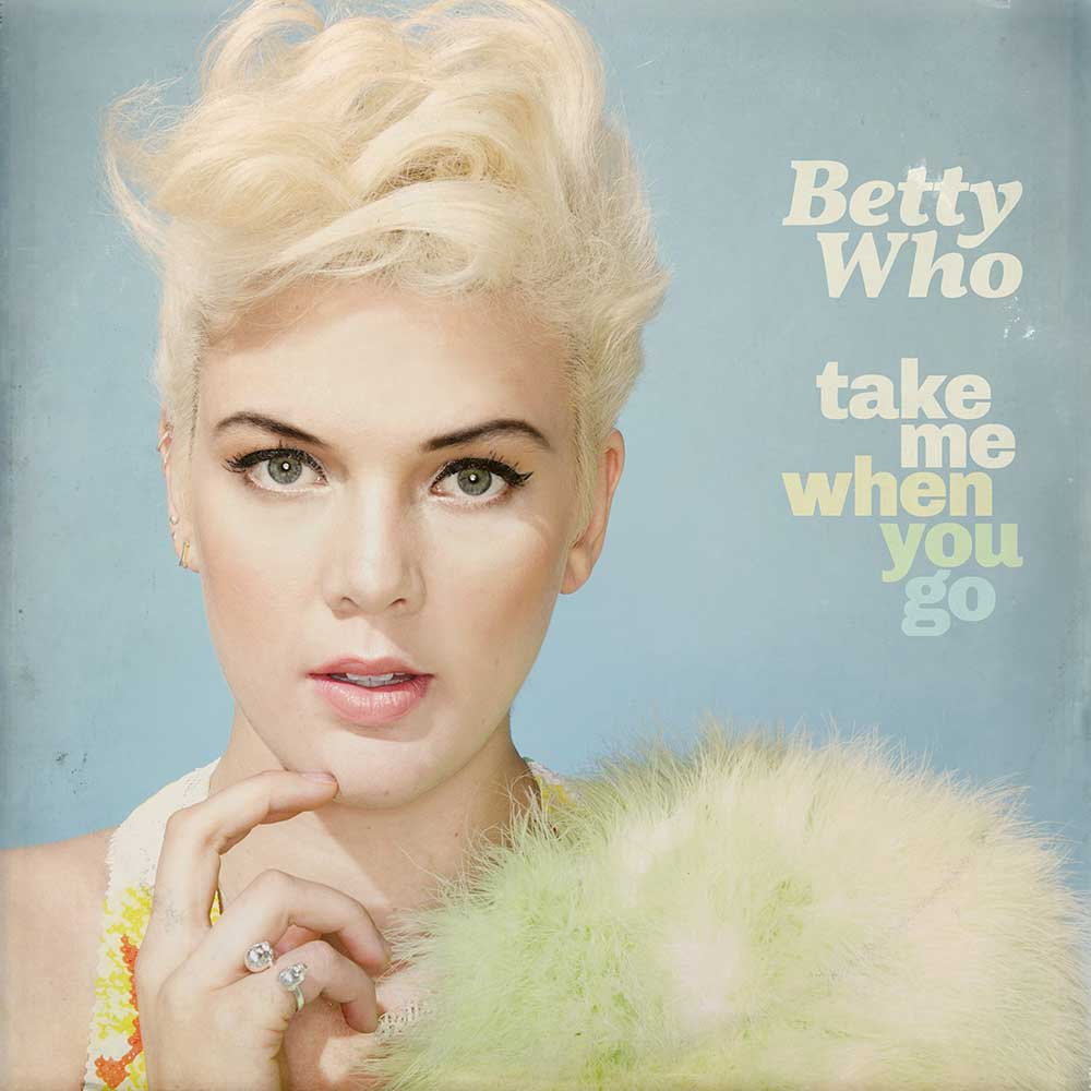 betty who take me when you go