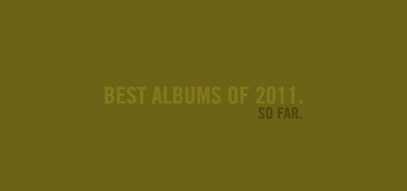 best albums so far 2011