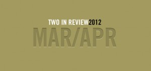 2 in review march april 2012