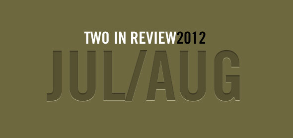 2 in review july/august 2012 slider