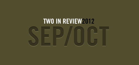 2 in review: september/october 2012