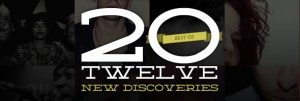 best of 2012: new music discoveries