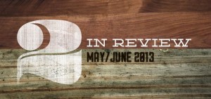 two in review: may/june 2013