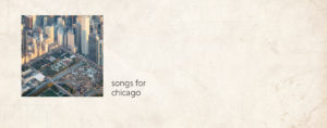 Songs for Chicago