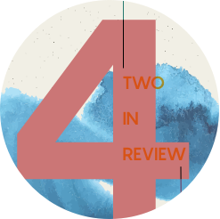 Two in Review July/August 2020