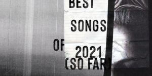 Best Songs of 2021