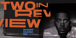 Two in Review November/December 2021