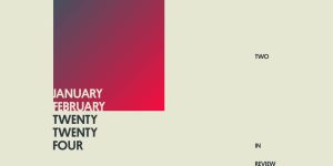 Two in Review January/February 2024