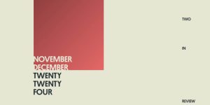 Two in Review November/December 2024