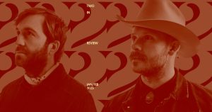 Two in Review January/February 2025