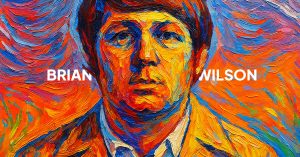 The Best Songs of Brian Wilson