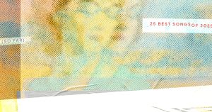 Best Songs of 2025 (So Far)