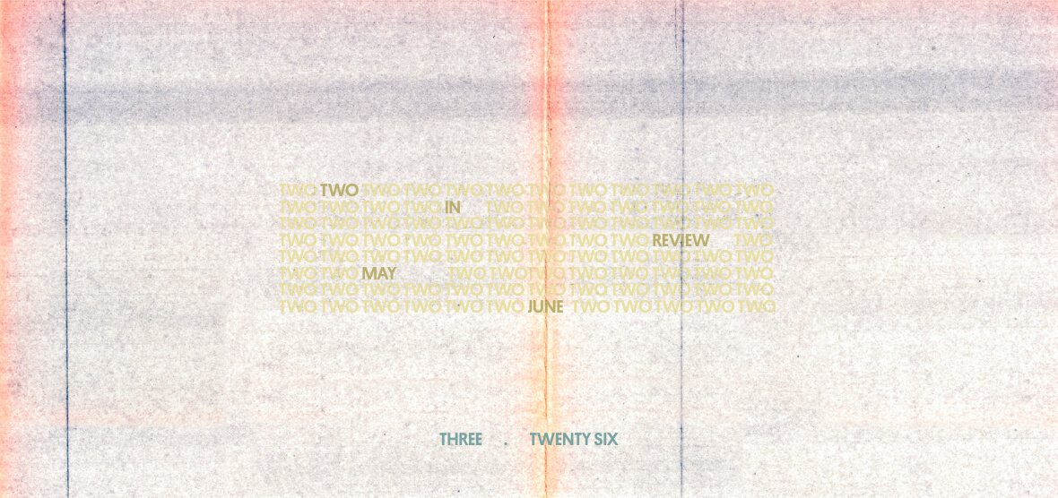 Two in Review May/June 2026